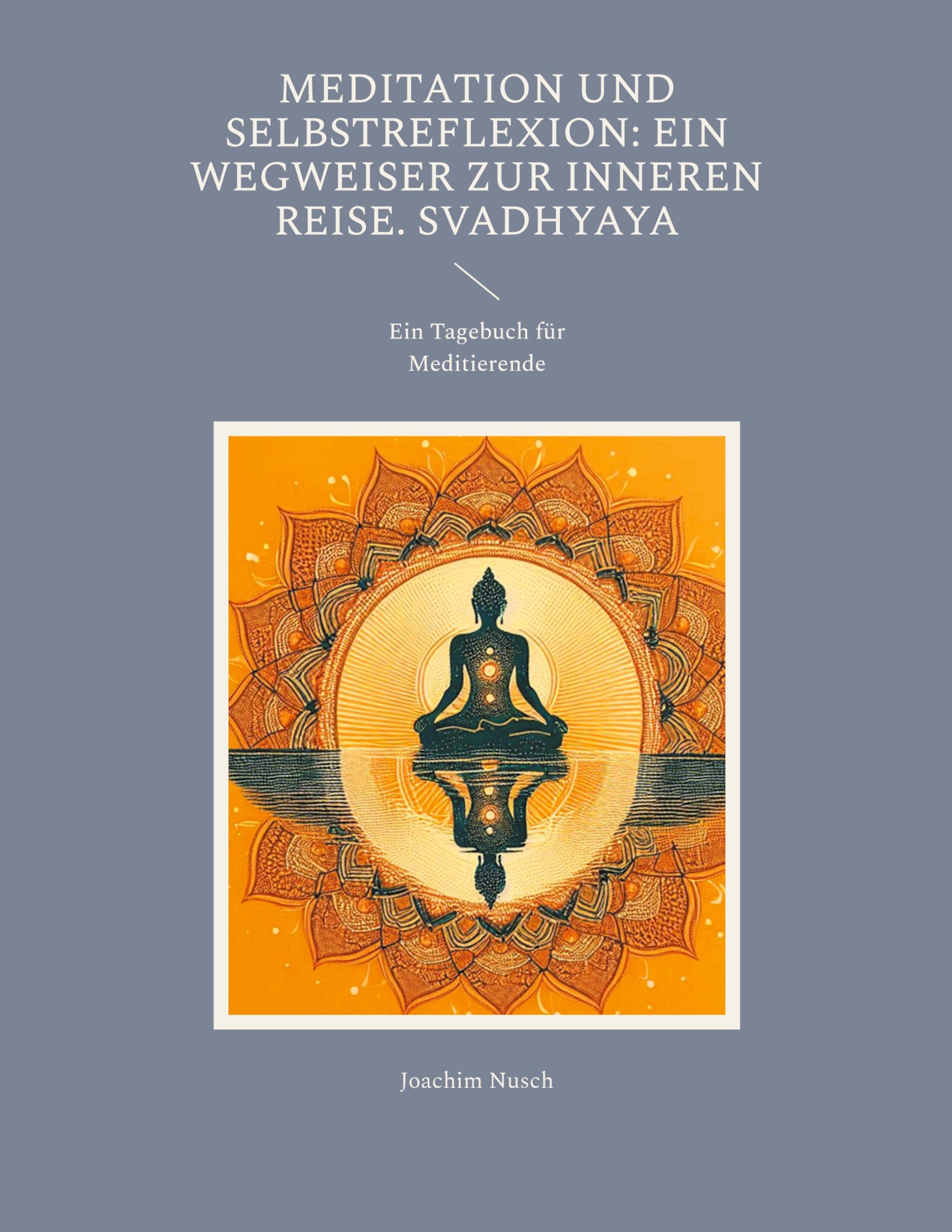 Tagebuch Vital Self Meditation, Workbook